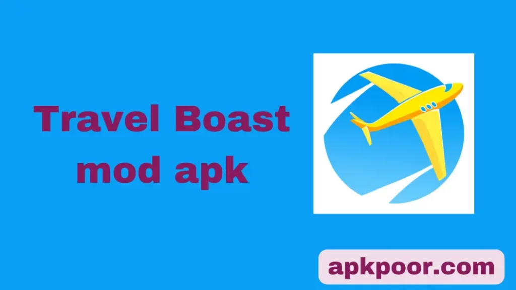download travel boast mod apk